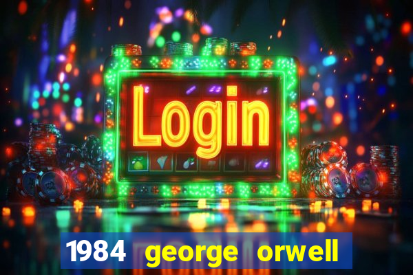 1984 george orwell pdf companhia das letras